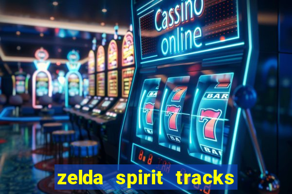 zelda spirit tracks rom pt br